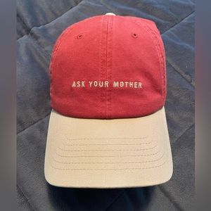 “Ask Your Mother” ball cap
